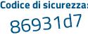 Il Codice di sicurezza è 125 continua con 7f1c il tutto attaccato senza spazi