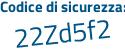 Il Codice di sicurezza è 4 continua con 95e8e3 il tutto attaccato senza spazi