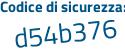 Il Codice di sicurezza è f4 continua con e9d81 il tutto attaccato senza spazi