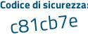 Il Codice di sicurezza è 3Z56Z22 il tutto attaccato senza spazi