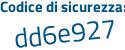 Il Codice di sicurezza è b continua con 36d34f il tutto attaccato senza spazi