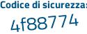 Il Codice di sicurezza è 558 segue 3Z2c il tutto attaccato senza spazi