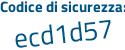 Il Codice di sicurezza è 3e746f8 il tutto attaccato senza spazi
