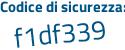 Il Codice di sicurezza è 4cb8 continua con ffZ il tutto attaccato senza spazi
