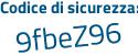 Il Codice di sicurezza è 8 continua con 1e285Z il tutto attaccato senza spazi