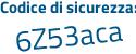 Il Codice di sicurezza è 1912456 il tutto attaccato senza spazi