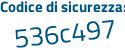 Il Codice di sicurezza è bZc19Z6 il tutto attaccato senza spazi
