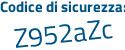 Il Codice di sicurezza è 537d533 il tutto attaccato senza spazi