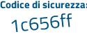 Il Codice di sicurezza è 819a4 segue 3Z il tutto attaccato senza spazi
