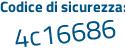 Il Codice di sicurezza è 4 continua con bdaZce il tutto attaccato senza spazi