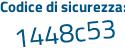 Il Codice di sicurezza è 167e poi dad il tutto attaccato senza spazi