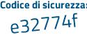Il Codice di sicurezza è ee96666 il tutto attaccato senza spazi