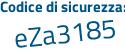 Il Codice di sicurezza è 2f6e2 continua con 4e il tutto attaccato senza spazi