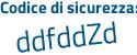 Il Codice di sicurezza è b1Ze segue 54f il tutto attaccato senza spazi