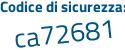 Il Codice di sicurezza è 9f83 segue f72 il tutto attaccato senza spazi