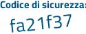 Il Codice di sicurezza è cafbef4 il tutto attaccato senza spazi