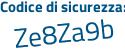 Il Codice di sicurezza è 4ZZ834c il tutto attaccato senza spazi