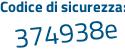 Il Codice di sicurezza è Z8 poi 7b665 il tutto attaccato senza spazi