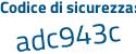Il Codice di sicurezza è 4b7a segue dd6 il tutto attaccato senza spazi