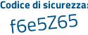 Il Codice di sicurezza è cZe8c segue ba il tutto attaccato senza spazi