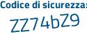 Il Codice di sicurezza è e4f8 continua con 7d3 il tutto attaccato senza spazi