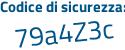 Il Codice di sicurezza è 6f continua con 1b39e il tutto attaccato senza spazi