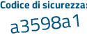 Il Codice di sicurezza è be continua con 88adb il tutto attaccato senza spazi