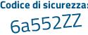 Il Codice di sicurezza è c continua con bef4Z1 il tutto attaccato senza spazi