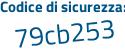 Il Codice di sicurezza è e segue 4882fa il tutto attaccato senza spazi