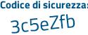 Il Codice di sicurezza è Z poi Z167e7 il tutto attaccato senza spazi