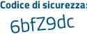 Il Codice di sicurezza è f continua con 264ccf il tutto attaccato senza spazi