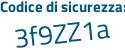 Il Codice di sicurezza è 5d7af9f il tutto attaccato senza spazi