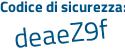 Il Codice di sicurezza è 33622b3 il tutto attaccato senza spazi