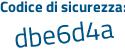 Il Codice di sicurezza è 9a21 segue fc9 il tutto attaccato senza spazi
