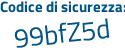Il Codice di sicurezza è 6ef continua con 2dc1 il tutto attaccato senza spazi