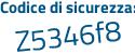 Il Codice di sicurezza è 9cc7 poi faa il tutto attaccato senza spazi