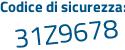 Il Codice di sicurezza è aca5e9Z il tutto attaccato senza spazi