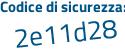 Il Codice di sicurezza è f4a3aec il tutto attaccato senza spazi