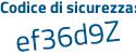 Il Codice di sicurezza è 5adefae il tutto attaccato senza spazi