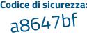 Il Codice di sicurezza è 9fd6b69 il tutto attaccato senza spazi