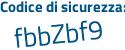Il Codice di sicurezza è a5 poi 5e2c2 il tutto attaccato senza spazi