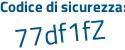 Il Codice di sicurezza è 5a segue 321fd il tutto attaccato senza spazi
