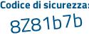 Il Codice di sicurezza è a4b7218 il tutto attaccato senza spazi