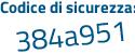 Il Codice di sicurezza è Zf1933b il tutto attaccato senza spazi