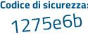 Il Codice di sicurezza è ac segue 76fa8 il tutto attaccato senza spazi