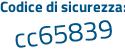 Il Codice di sicurezza è 891a continua con 593 il tutto attaccato senza spazi