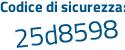 Il Codice di sicurezza è 5b continua con c3d5f il tutto attaccato senza spazi