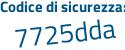 Il Codice di sicurezza è 66f segue 43eb il tutto attaccato senza spazi
