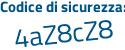 Il Codice di sicurezza è 2Z22f continua con 3Z il tutto attaccato senza spazi