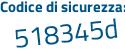 Il Codice di sicurezza è 52 poi b4613 il tutto attaccato senza spazi